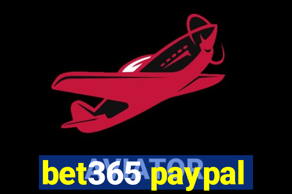 bet365 paypal